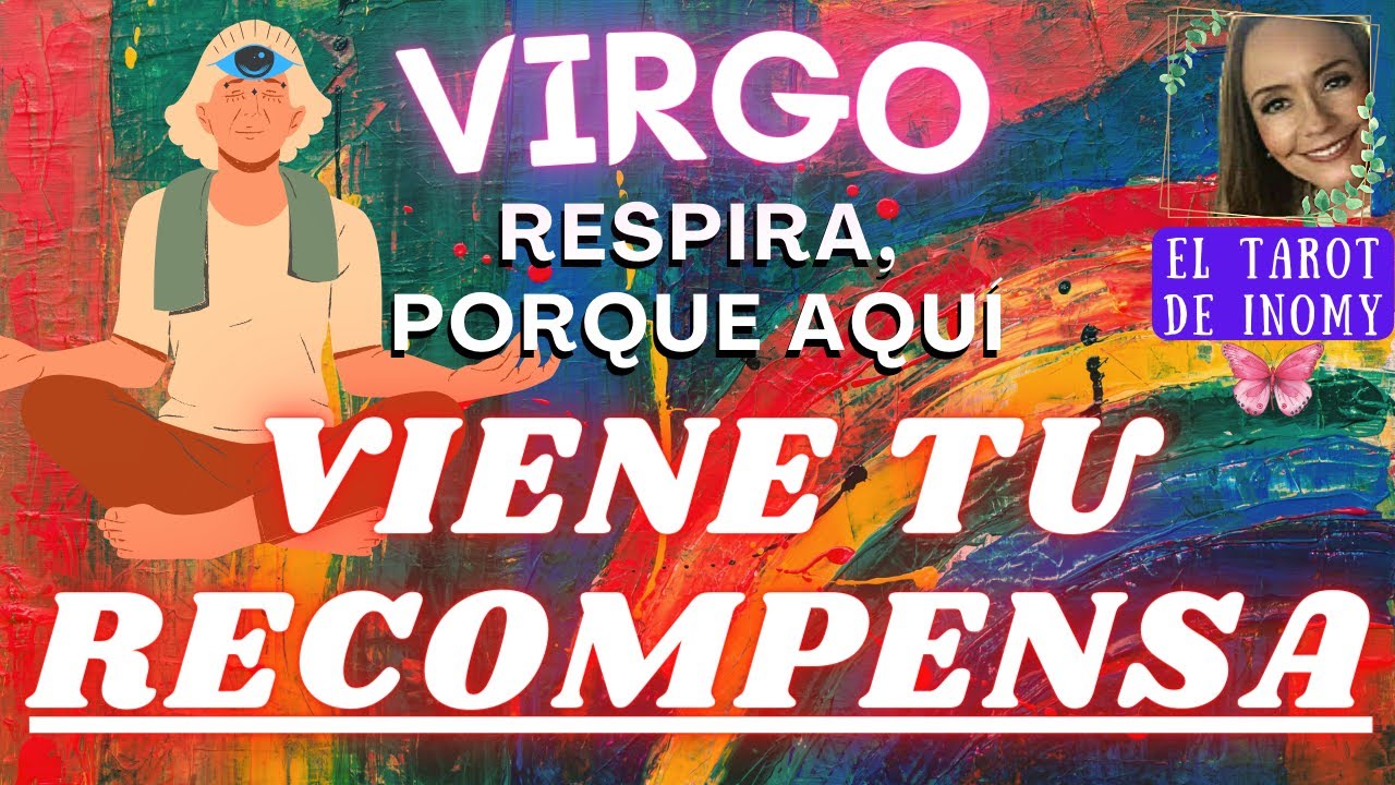 VIRGO ♍️ ️‍🩹Después de TODO LO MALO⛈️ 🌅VIENE UNA GRÁN RECOMPENSA🌅 ️‍🔥 ...
