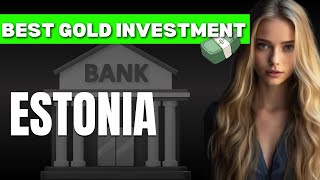 Best Gold Investment Apps in Estonia  Secure  Easy Gold Buying
