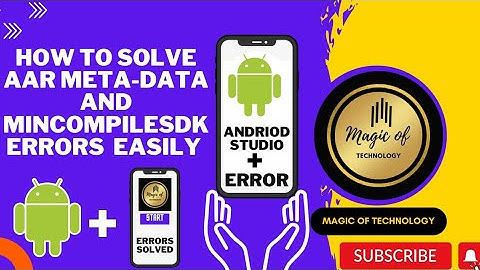 One or more issues found when checking AAR metadata values - Android Studio Error Solved