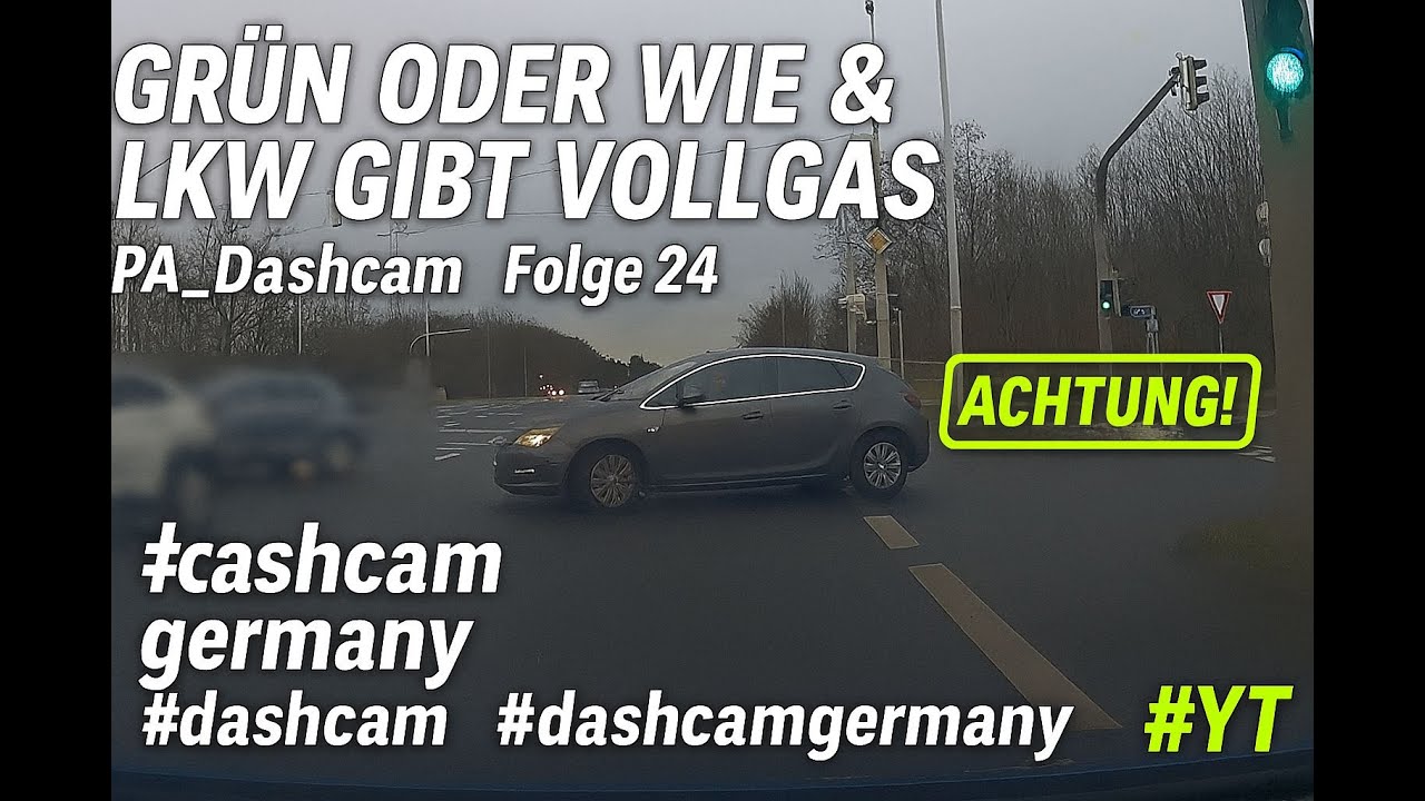 Grün oder wie & LKW gibt Vollgas | PA_Dashcam Folge 24 | #dashcam #germany #dashcamgermany #yt