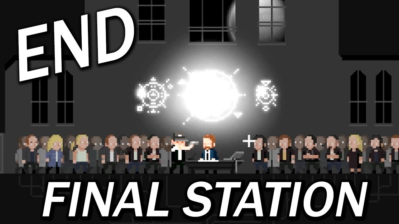 The Final Station Ending 最後一站 Last Part 真正的最後一站 Youtube