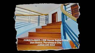 FORECLOSED House & Lot in Parañaque | Betterliving Subdivision 3BR Home ₱10.5M | NCR 168 FORECLOSED House & Lot in Parañaque | Betterliving Subdivision 3BR Home ₱10.5M | NCR 168