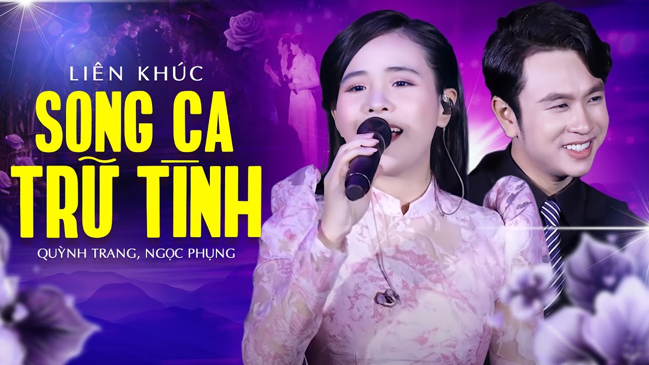 Quỳnh Trang, Ngọc Phụng | Liên Khúc Song Ca Trữ Tình Nghe Đi Nghe Lại Vẫn Muốn Nghe