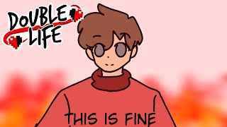 Double Life in a nutshell
