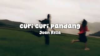 Curi Curi Pandang  Juan Reza 