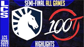 TL vs 100 Highlights ALL GAMES | Semi-final LCS Playoffs Spring 2022 | Team Liquid vs 100 Thieves