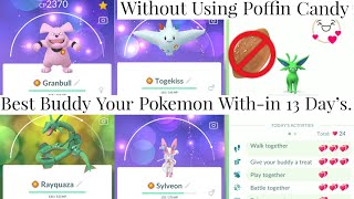 Best Buddy Your Pokemon With-in 13 Day's | Buddy Double Heart Pokemon Go Without Using Poffin Candy screenshot 5