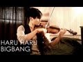 Haru Haru 하루하루 Violin Cover - BIGBANG 빅뱅 - D. Jang