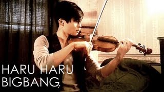 Haru Haru 하루하루 Violin Cover - BIGBANG 빅뱅 - D. Jang
