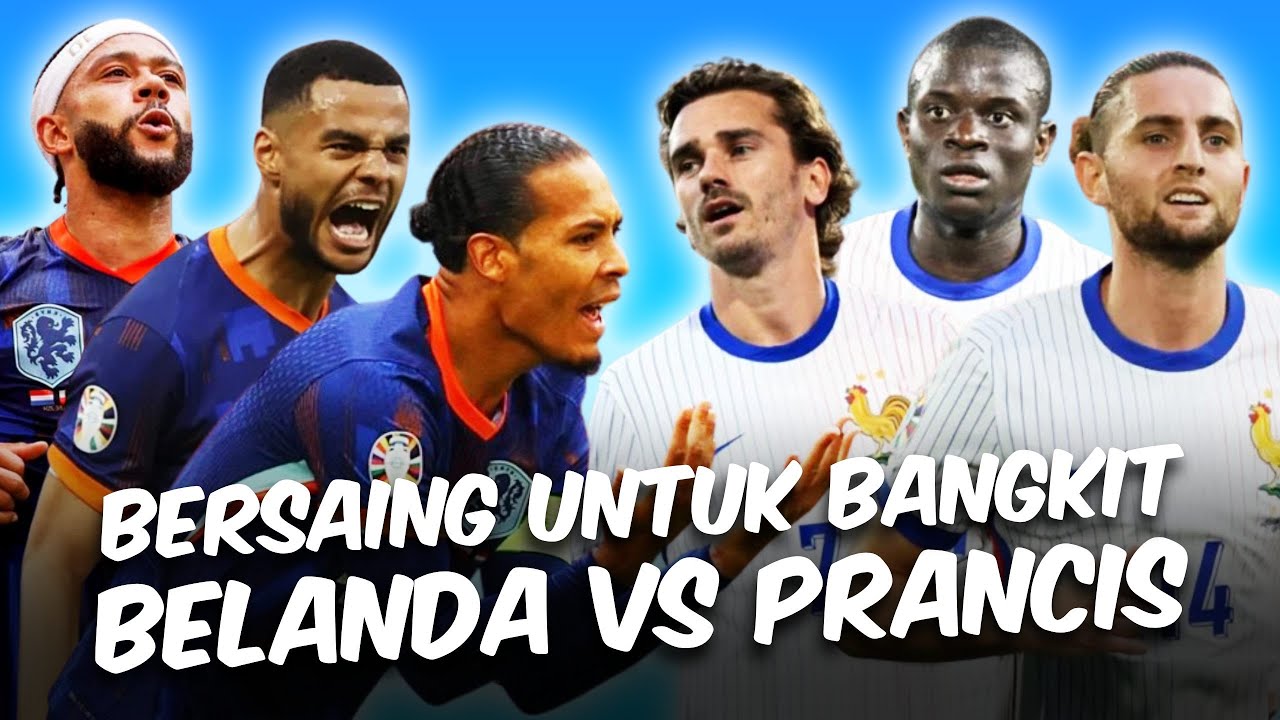 Prediksi Belanda vs Prancis Matchday Kedua Grup D Euro 2024 - YouTube