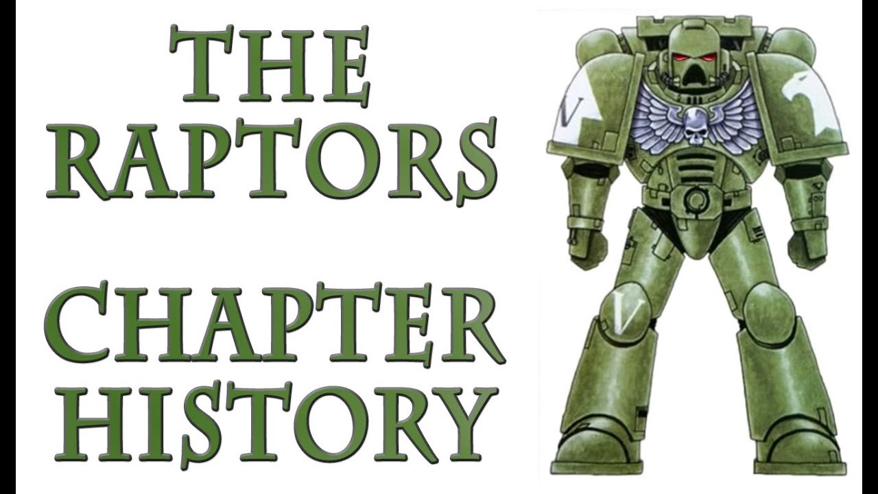 Warhammer 40k Lore The Raptors Chapter History Youtube