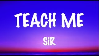 Teach Me (Lyrics) - SiR (From "Judas and the Black Messiah" Soundtrack)