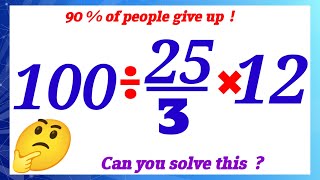 100÷25/3×12=? Can You Beat This Math Challenge? @educationalstream-z4h |Simplify Expression |