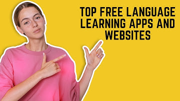 TOP 5 BEST FREE LANGUAGE LEARNING APPS AND WEBSITES