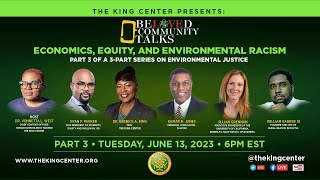 Beloved Community Talks | Environmental Racism In Our World House PART 3 of 3