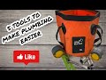 5 Tools To Make Plumbing Easier