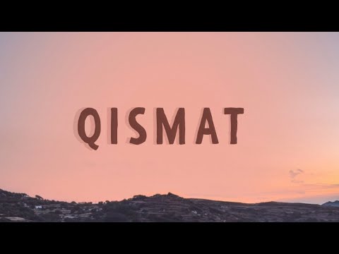 Qismat (Full Lyrics)  | Jaani | B Praak  | Punjabi Songs