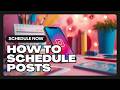 How to Schedule Posts on Instagram?