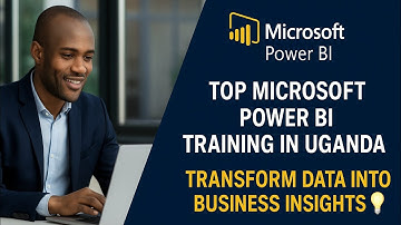 Top Microsoft Power BI Training in Uganda | Transform Data into Business Insights 💡