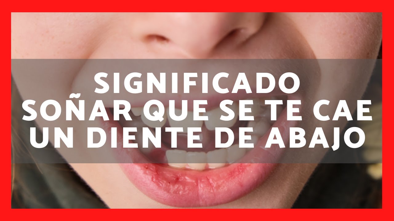 ️ QUÉ SIGNIFICA SOÑAR QUE SE TE CAE UN DIENTE DE ABAJO 2023 SIGNIFICADO SUEÑO QUE TE CAE UNA ️ QUÉ SIGNIFICA SOÑAR QUE SE TE CAE UN DIENTE DE ABAJO 2023 SIGNIFICADO SUEÑO QUE TE CAE UNA