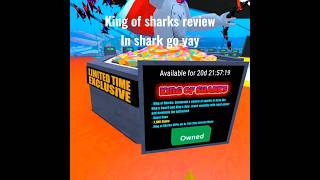 King of sharks bundle showcase in shark go#sharkgo