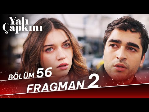 Yalı Çapkını 56. Bölüm 2. Fragman