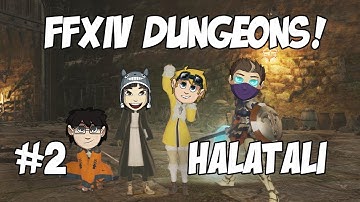 Final Fantasy XIV A Realm Reborn: Halatali #2 with Duncan, Nilesy & Rythian!