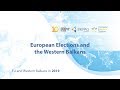 EU and Western Balkans in 2019: European Elections and the Western Balkans