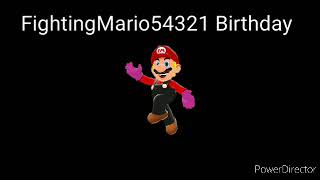 Fightingmario54321 Birthday