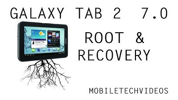 Galaxy Tab 2 7.0 How to Root & Recovery