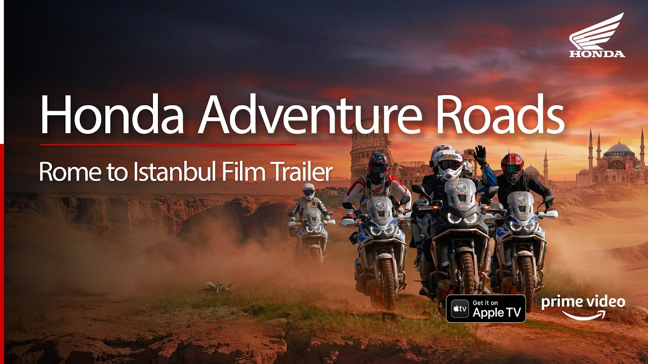 Honda Adventure Roads 2025 | Rome to Istanbul Film Trailer