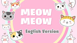 MEOW MEOW English Version | KARAOKE Version 🎤🎶