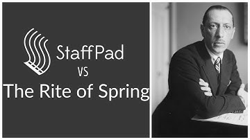 StaffPad vs The Rite of Spring