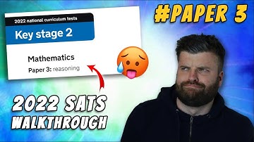 2022 Year 6 SATS Maths Paper 3 
