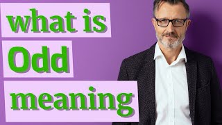 Odd | Meaning of odd 📖 📖 📖 📖 📖 📖