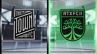 90 in 15: The Town FC vs. Austin FC II | October 05, 2025