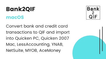 Bank2QIF (Mac): Convert CSV/Excel/PDF/QFX/QIF/OFX/QBO/MT940/STA to QIF