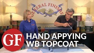 How to Hand Apply Topcoat