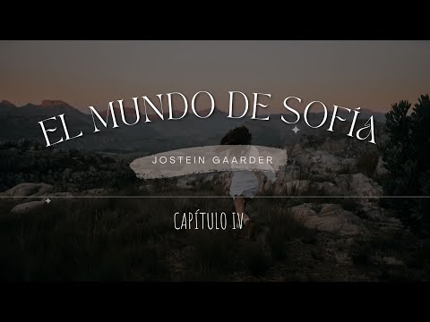 El mundo de sofia | Capítulo 4 |