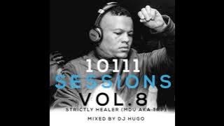 10111 sessions vol 8 {strictly healer mixed by dj Hugo}