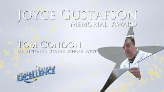 Celebration of Excellence: Joyce Gustafson Memorial Award Tom Condon