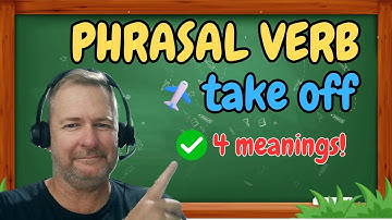 "TAKE OFF" - Phrasal Verb with 4 Meanings for Daily English
