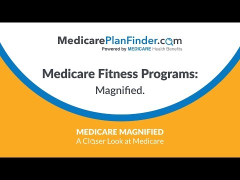 Medicare Fitness Plans: Magnified