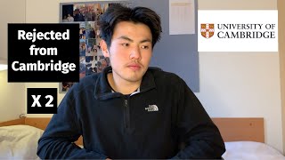 Getting Rejected From Cambridge Twice