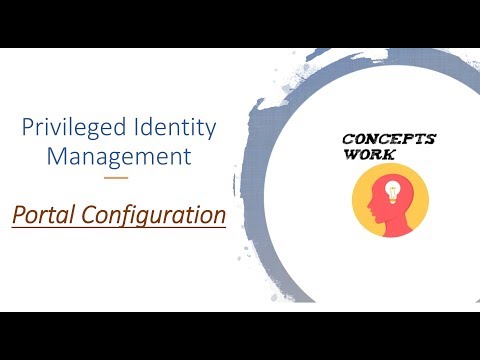 Privileged Identity Management | Portal Configuration