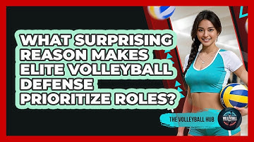What Surprising Reason Makes Elite Volleyball Defense Prioritize Roles? - The Volleyball Hub