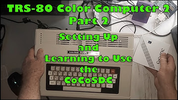 TRS-80 Color Computer 2 Part 2: Setting Up and Learning to Use the CoCo SDC