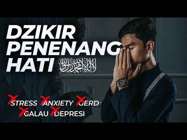 DZIKIR PENGHILANG STRESS - Muzammil Hasballah ( PENENANG HATI ) class=