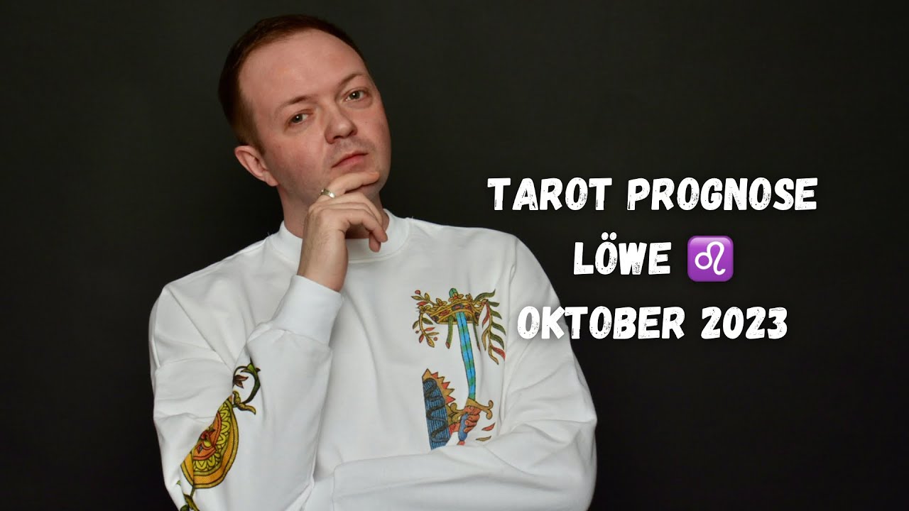 Tarotskop | LÖWE | Oktober 2023 | #tarotberlin #tarot #tarotskop #löwe ...