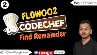 2 | FLOW002 - Find Remainder| CodeChef | #codechef #coding #code #programming